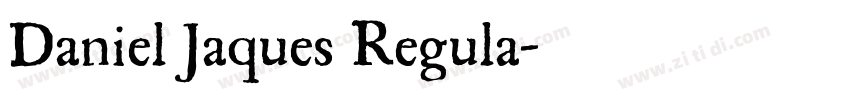 Daniel Jaques Regula字体转换